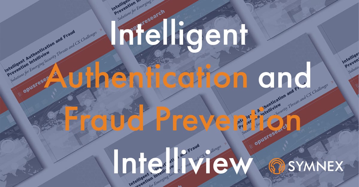 Featured image for “Intelligent Authentication and Fraud Prevention Intelliview – 2020”