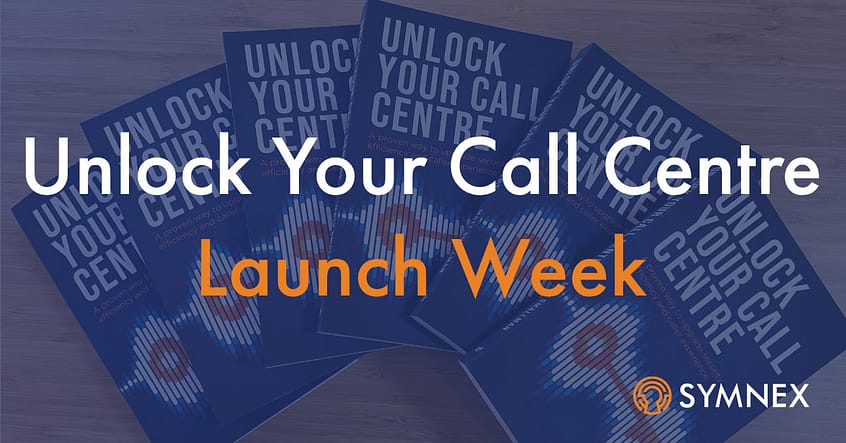 Unlock Your Call Centre Launch Week Thumbnail