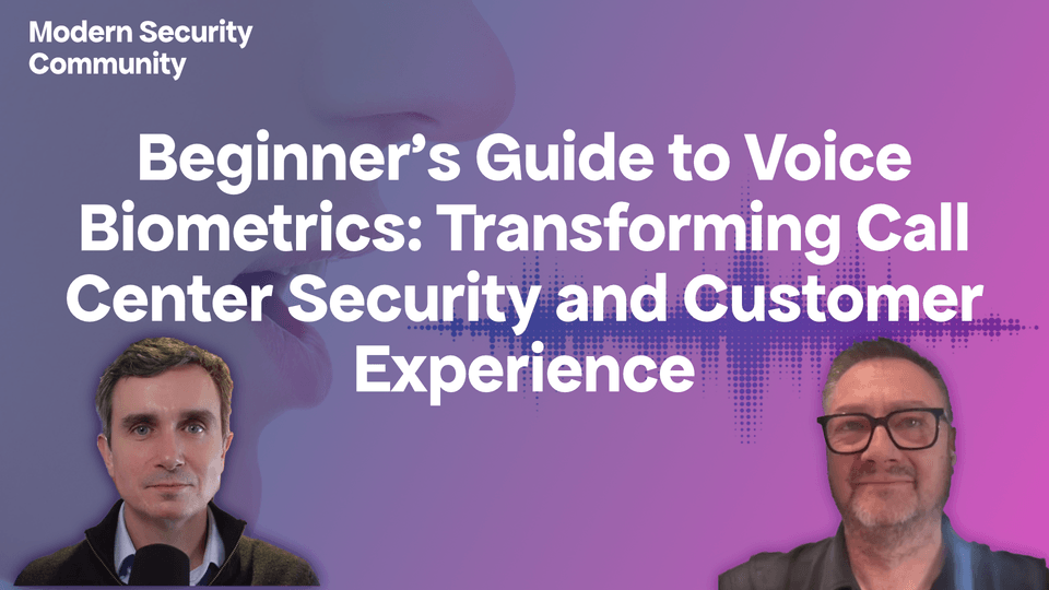 Beginners Guide to Voice Biometrics: Transforming Call Centre Security and Customer Experiences