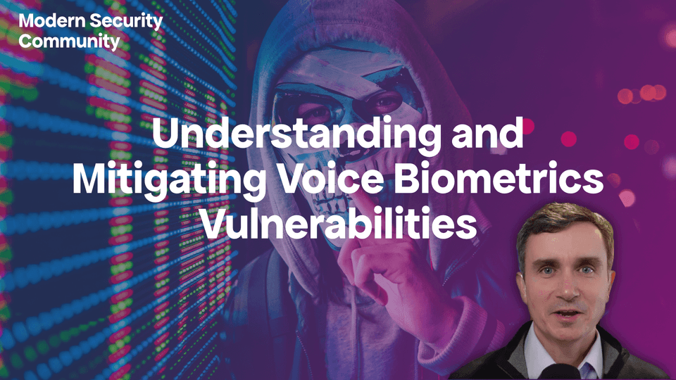 Thumbnail For Understanding And Mitigating Voice Biometrics Vulnerabilities Video