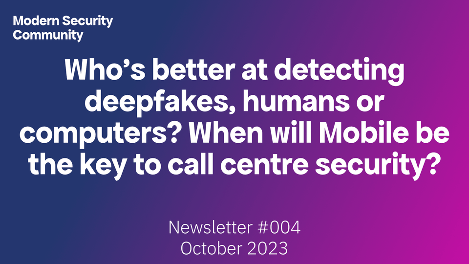 Featured Image For “Who’S Better At Detecting Deepfakes, Humans Or Computers? When Will Mobile Be The Key To Call Centre Security? Community News”