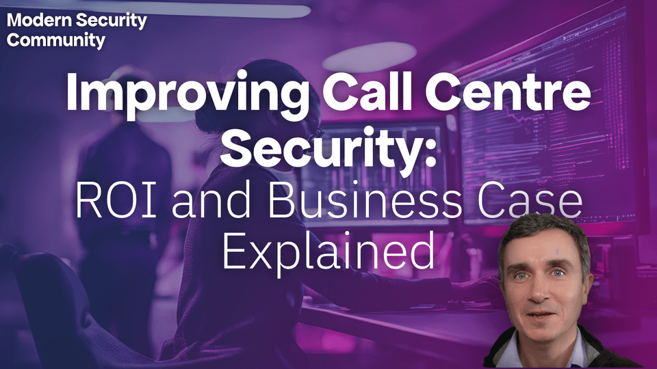 Featured image for “Improving Call Centre Security: ROI and Business Case Explained”
